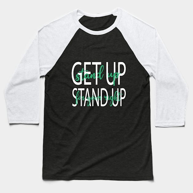 Get up, stand up Baseball T-Shirt by Graph'Contact